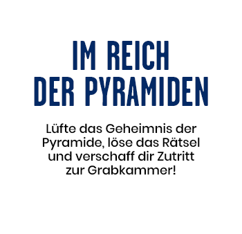 Im Reich der Pyramiden - Lüft das Geheimnis der Pyramide, löse das Rätsel und verschaff dir Zutritt zur Grabkammer!